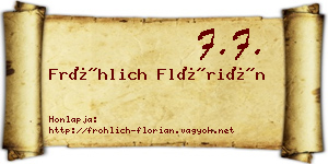 Fröhlich Flórián névjegykártya